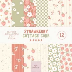 May include: A collection of 12 seamless digital papers, 12" x 12", in JPG/PNG format. The papers feature strawberry and floral patterns in shades of pink, green, and cream. The text "STRAWBERRY COTTAGE CORE" is displayed. The papers are designed by "aya lormus".