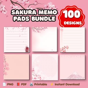 May include: A digital bundle of 100 printable memo pad designs featuring pink sakura cherry blossom themes. The collection includes various square stationery sheets with lined, grid, and blank layouts, decorated with illustrations of pagodas and mountains.