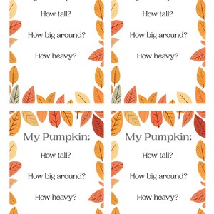 May include: A printable sheet featuring four identical rectangular cards, each bordered by colourful autumn leaves in shades of orange, red, and yellow. Each card contains the text My Pumpkin: How tall? How big around? How heavy?