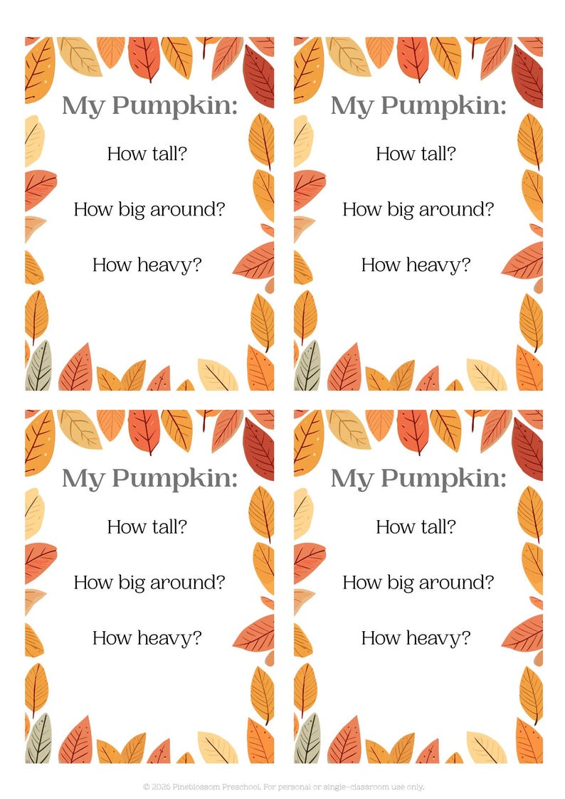May include: A printable sheet featuring four identical rectangular cards, each bordered by colourful autumn leaves in shades of orange, red, and yellow. Each card contains the text My Pumpkin: How tall? How big around? How heavy?