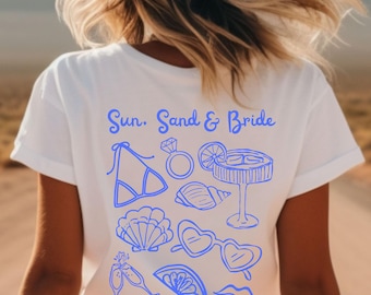 Strand Junggesellinnenabschied • JGA Shirt Frauen • Sun Sand and Bride • Bride Club • Maritim Motiv • Beach Wedding Tshirt • Braut am Strand