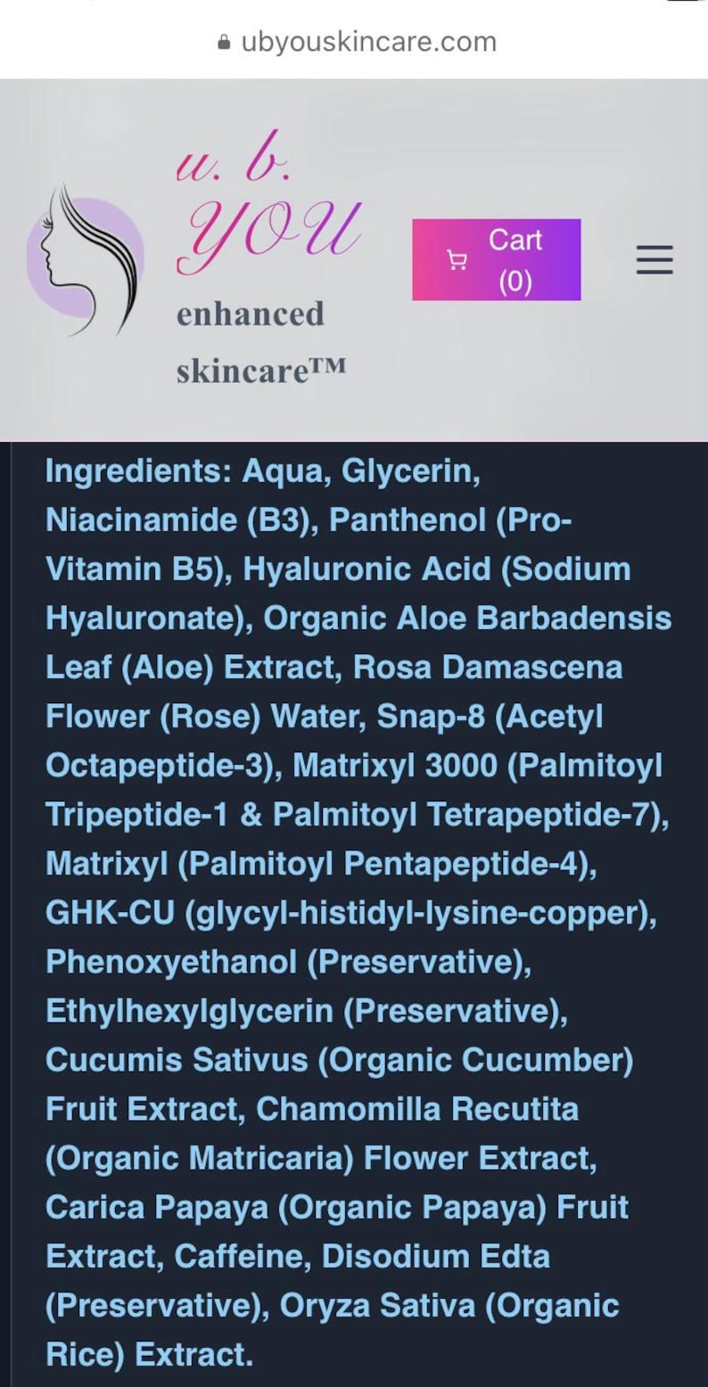 Peut inclure: Capture d'&eacute;cran de la page web ubyouskincare.com. Le logo pr&eacute;sente un visage stylis&eacute; et les mots "u. b. YOU enhanced skincare". La page affiche une liste d'ingr&eacute;dients de soins de la peau, tels que Aqua, Glyc&eacute;rine et Niacinamide.