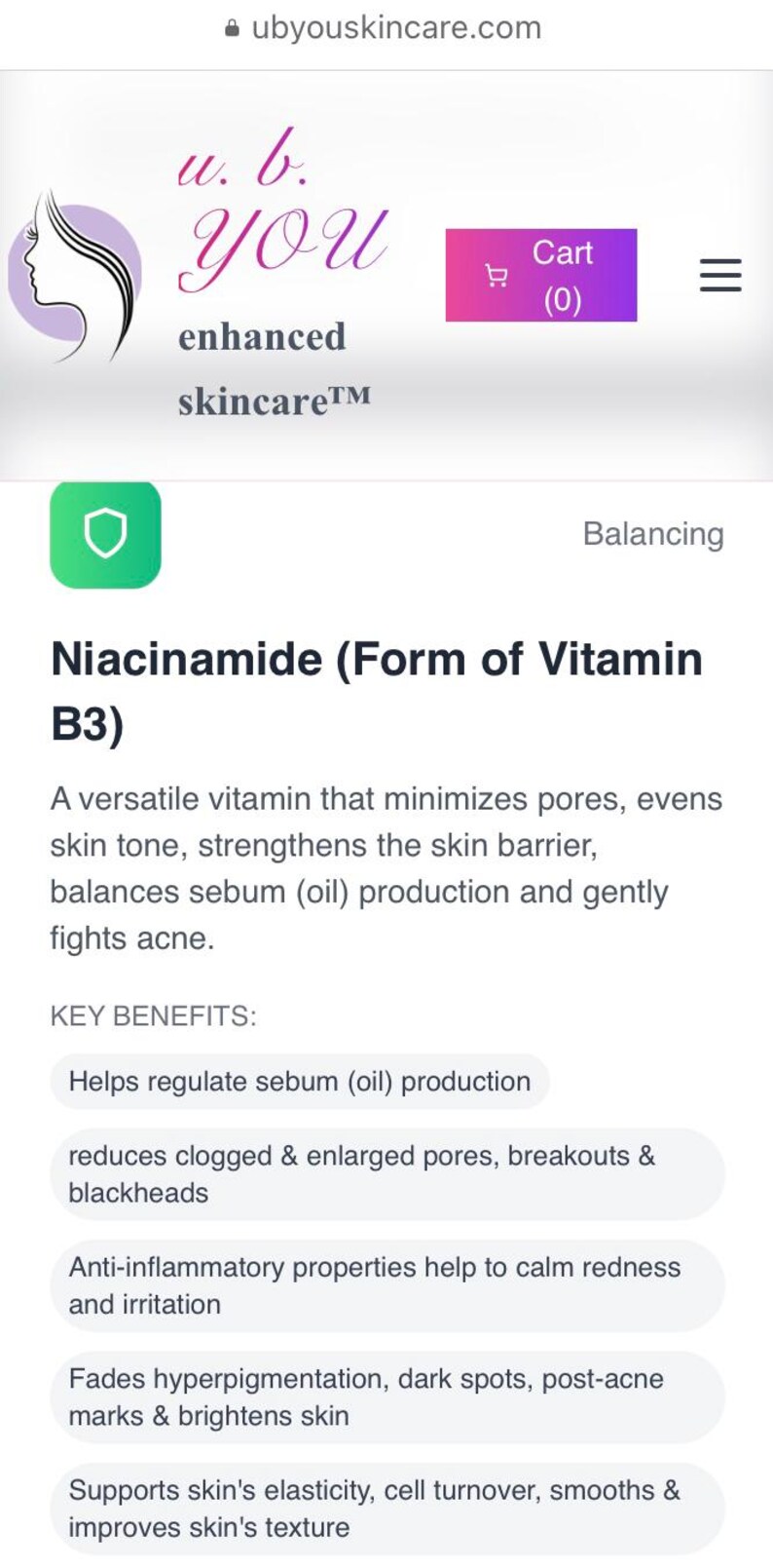 Peut inclure: Capture d'&eacute;cran d'une page web pour ubyouskincare.com, avec le logo de la marque et le texte "u. b. YOU enhanced skincare". La page pr&eacute;sente la Niacinamide (Forme de Vitamine B3) et ses bienfaits pour la peau, comme la r&eacute;duction des pores et l'am&eacute;lioration du teint.