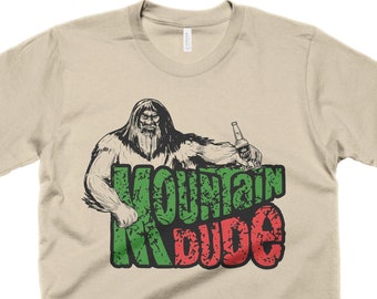 Funny Bigfoot T-Shirt, Mountain Dude Tshirt, Sasquatch T-Shirt, Outdoorsy Gift, Retro Novelty Mens Womens