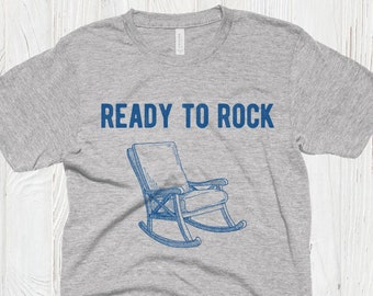 „Ready to Rock“-T-Shirt, lustiges T-Shirt mit Schaukelstuhl-Grafik