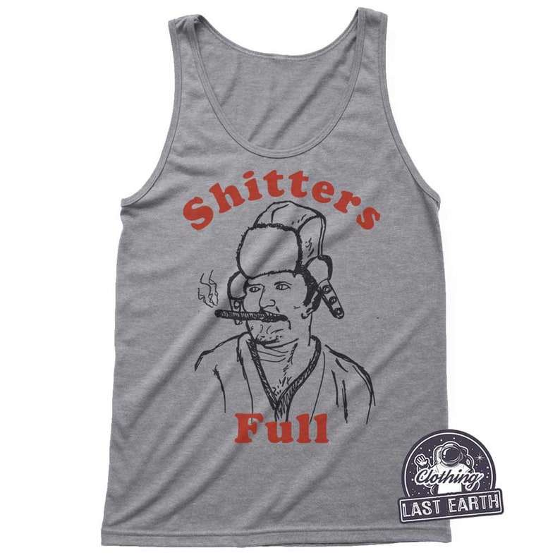the shitters full shirt