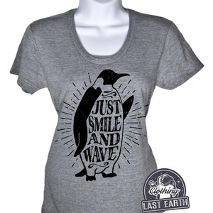 Penguin Shirt, Womens Shirts, Just Smile Tshirt, Personalized Gift, Funny Tshirts, Funny Penguin T Shirt, Gifts For Her, Penguin Gift