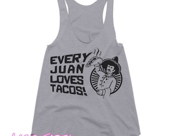 Zabawny Tacos Racerback Damski bezrękawnik Każdy Juan kocha Tacos Bezrękawniki Damskie bezrękawniki Meksykańskie jedzenie Zabawny Taco Wtorek Prezenty dla Niej Bieganie