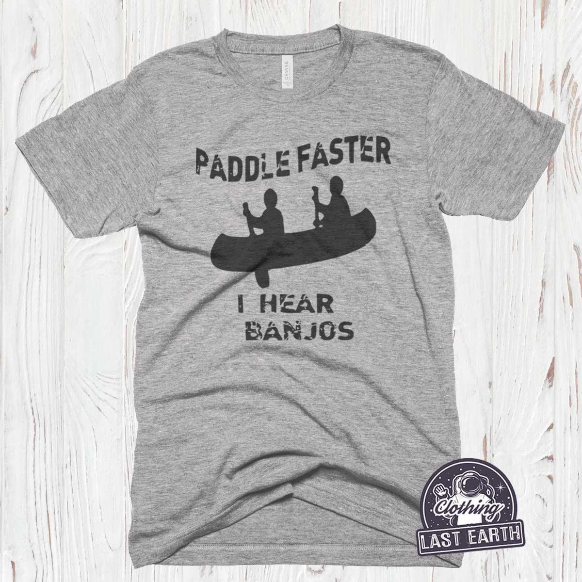 Paddle Faster I Hear Banjos Tshirt Funny Banjo Shirt Movie Etsy