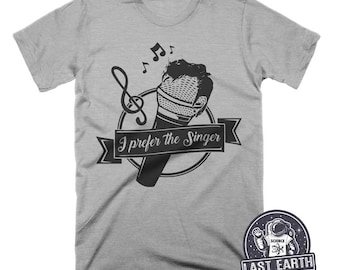 I Prefer The Singer T-Shirt, Wedding Singer Gift, Funny Tshirts, Band Tee