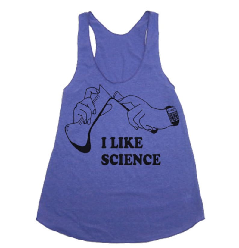 May include: A purple tank top with a black graphic of a hand holding a beaker and the text "I like science".