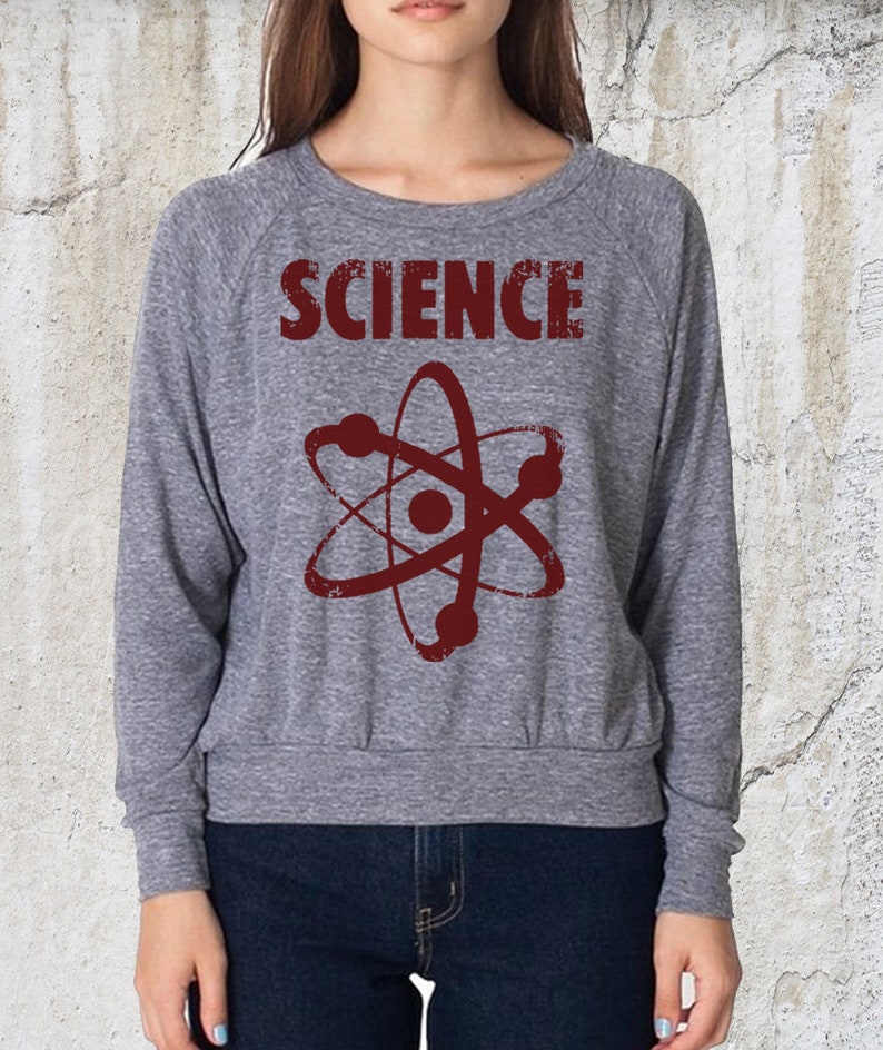 Womens Long Sleeve Lightweight Pullover Science Atom Sweater American Apparel Soft Vintage Feel Raglan Chemist Nerdy Geeky Sweatshirt