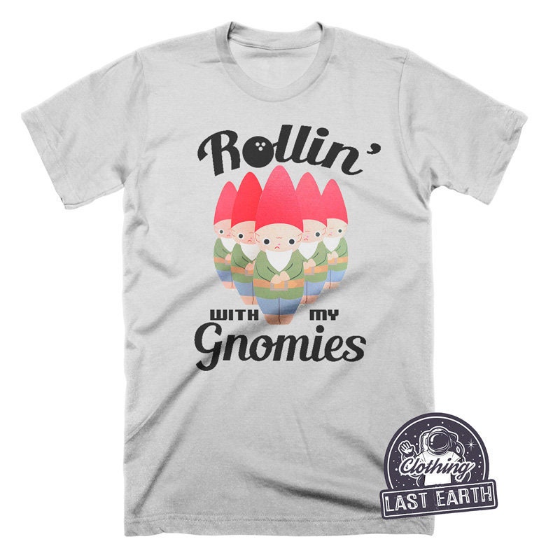 Gnomies Shirt Funny Gnome - Etsy 