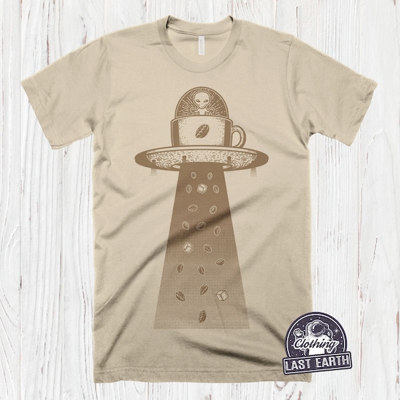 Coffee Invasion T Shirt Funny Alien Shirt Ufo Tshirt Coffee Lover Gifts Coffee Shirt Mens Womens Coffee TShirt Funny Coffee Shirts