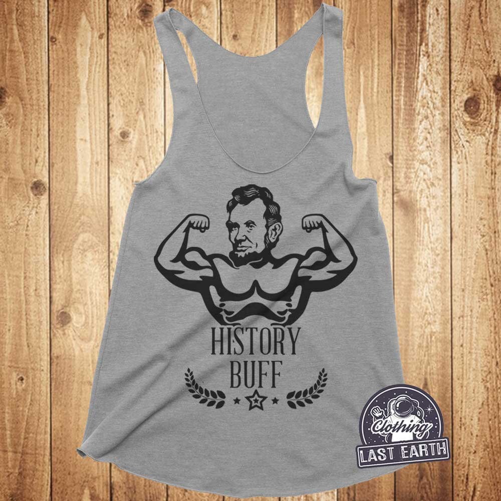 History Buff Shirt Abe Lincoln Shirt Student Back to School Etsy