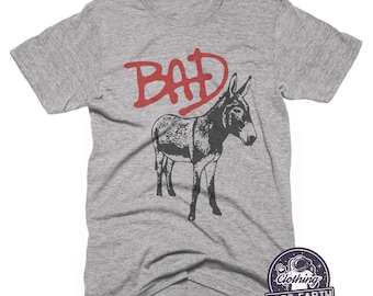 Bad Ass T-Shirt, Jackass Shirt, Funny Donkey Shirt, Mens, Womens, Kids, Hoodie, Tank Top, Sweatshirt