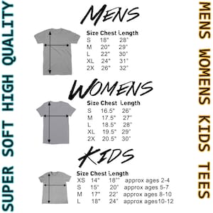 May include: A size chart for t-shirts with measurements in inches for men, women, and children. The chart includes chest and length measurements for each size. The chart also includes approximate ages for the children's sizes.