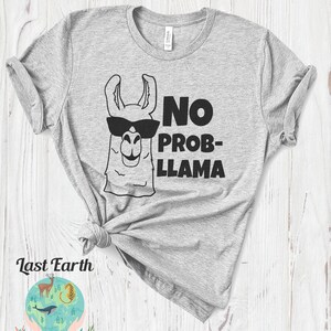 Llama Shirt, No Prob Llama Tshirt, Vintage Soft Shirt, Shirt, Funny ...