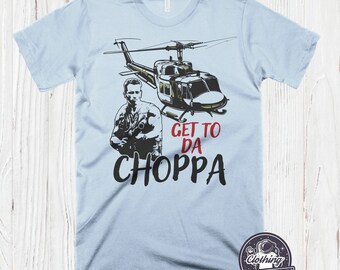 Get to Da Choppa T-shirt, Army Movie Shirt, Mens, Womens, Kids Tshirts,  Gifts - Etsy