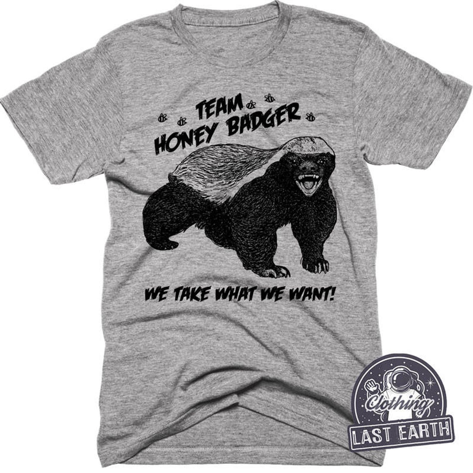 Team Honey Badger Shirt Funny Shirts Mens Tshirt Womens Etsy