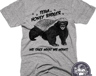 Team Honey Badger Shirt | Funny Shirts | Mens Tshirt | Womens Graphic Tees | Team Shirt | Camping Shirt | Matching Running Shirts | Marathon