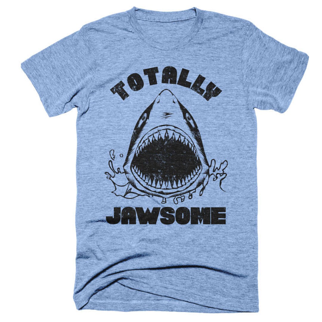 Totally Jawsome Shark T-shirt, Tri Blend T Shirt, Mens, Womens