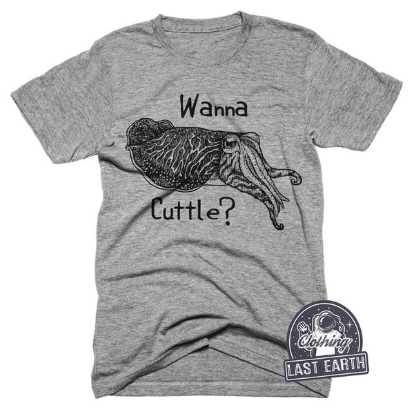 Cuttlefish T-Shirt, Wanna Cuttle Shirt, Couples Shirts