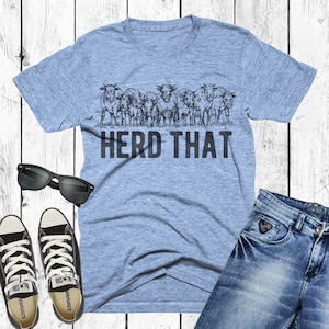 Cow T-Shirt | Herd That Shirt | Funny Cows Shirt | Funny Shirts | Farm Gifts | Animal Shirt | Vintage Shirt | Mens Womens Tshirts