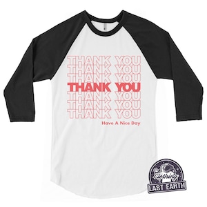 Thank You T-Shirt, Have a nice day, Funny Gifts, Tank Top, Sweatshirt, Hoodie
