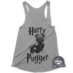 May include: Gray tank top with a black graphic of a pug wearing a scarf and glasses. The text "Harry Pugger" is printed below the pug. The graphic is in a Harry Potter-inspired font.