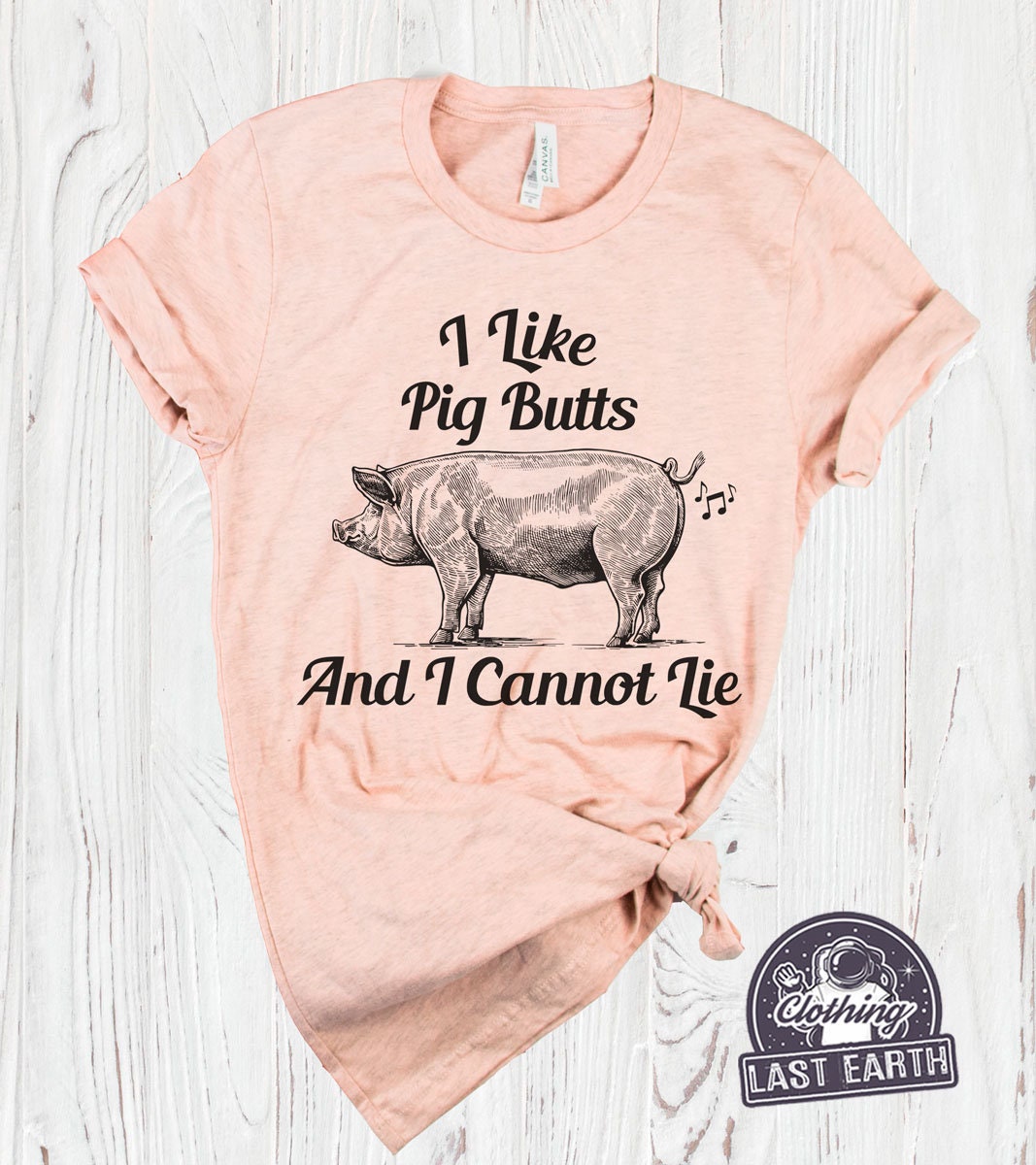 I Like Pig Butts and I Cannot Lie T-shirt Animal Print Funny | Etsy