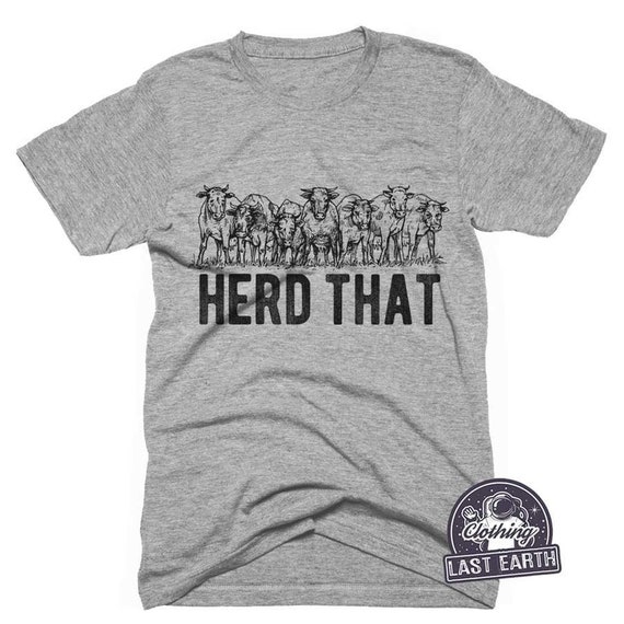 Farmer Herd That T-Shirt Cow Lover Farmer Herd That T-Shirt Cow Lover