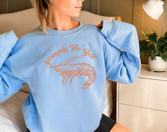 Shrimply The Best Sweatshirt Funny Shrimp Sweater Vintage Seafood Shirt Lobster Sweatshirt Shrimp Lover Gift Nautical Shirt For Men Women