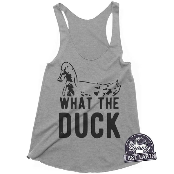 What The Duck Tank Top | Funny Duck Graphic Tee | Womens Racerback Tanktop | Mens Tanks | Workout Tank Tops