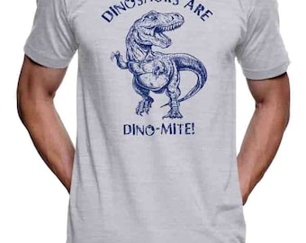 Dinosaur T Shirt Funny Dinosaur T Shirt Dinosaur are Dinomite T Rex T Shirt History T Shirt Gifts Dinosaurs Trex T Shirt Jurrasic T Shirt