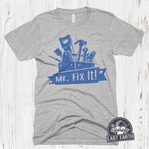 Mr. Fix It With Tools Tee Shirt Funny Father's Day Mr. Fix It With Tools Tee Shirt Funny Father's Day
