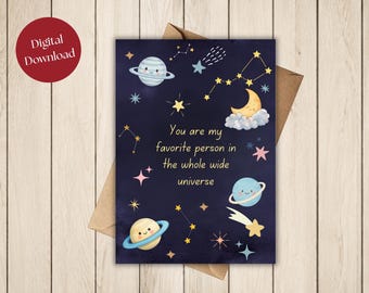 Tarjeta de felicitación 5x7 "Eres mi persona favorita en el universo", linda tarjeta de felicitación, descarga digital instantánea.