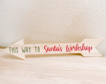 This Way To Santa’s Workshop Holiday Decor Sign