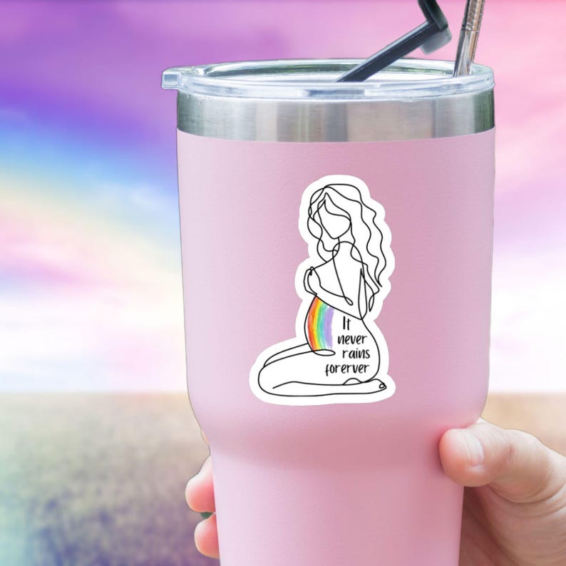 Pregnancy After Loss Sticker - It Never Rains Forever -Healing Rainbow Baby gift image 4