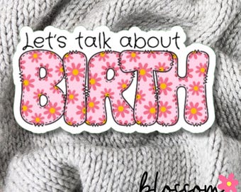 Birth Advocacy Sticker – Retro Flower design for Doula, Midwife, L&D Nurse or birth worker gift.