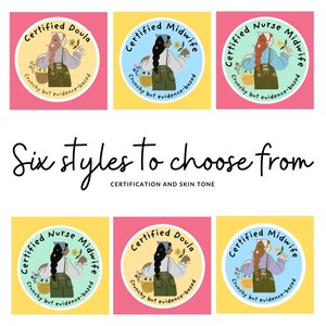K&ouml;nnte beinhalten: Sechs farbenfrohe runde Designs mit Illustrationen von Frauen mit Blumen und K&ouml;rben, beschriftet mit "Certified Doula", "Certified Midwife" und "Certified Nurse Midwife". Der Text "Crunchy but evidence-based" ist enthalten. Der Satz "Six styles to choose from" ist ebenfalls vorhanden.