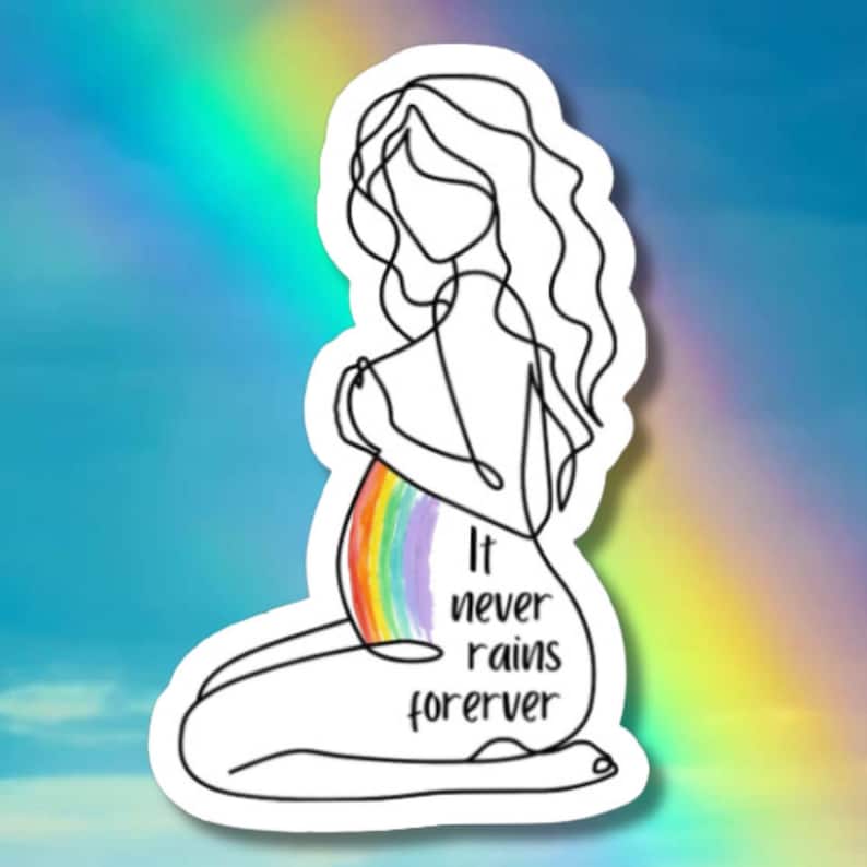 This beautiful sticker features a minimalist line drawing of a pregnant woman with a rainbow over her belly and the words “It never rains forever.”