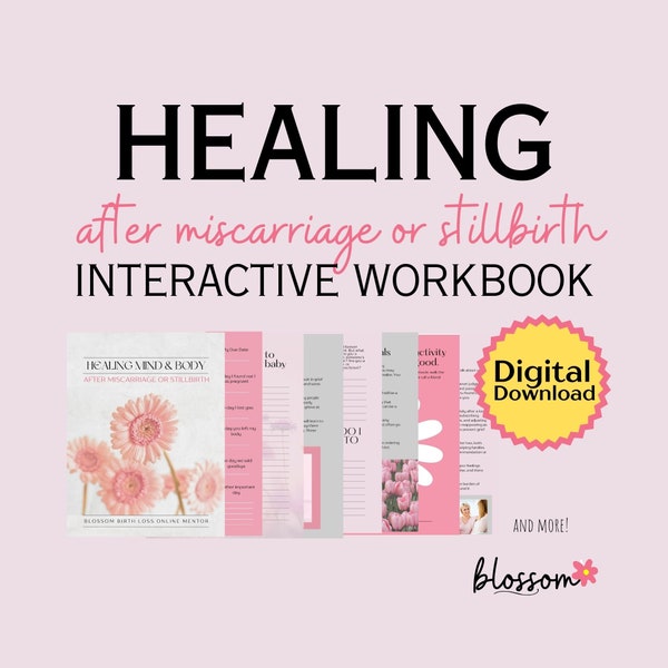 Healing Mind and Body after Pregnancy or Infant Loss, Interactive Workbook, Perinatal grief guide