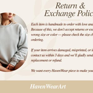 May include: Image of a light blue sweatshirt with the text "Return & Exchange Policy". The text explains the policy for handmade items, including returns for damaged or incorrect items. The brand name "HavenWearArt" is at the bottom.