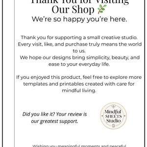 May include: A white card with black text. The text says "Thank You for Visiting Our Shop" and "We're so happy you're here." It also includes a logo for Mindful Sheets Studio.