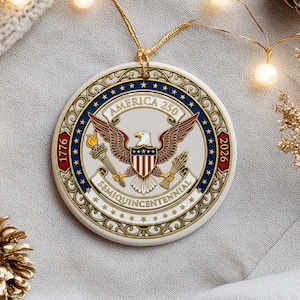 America 250 Ornament, Semiquincentennial 1776-2026, USA 250th Anniversary Gift, Patriotic Eagle Gold Decor, Historic Keepsake