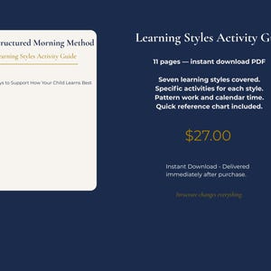 May include: A digital guide titled "Learning Styles Activity Guide" with the text "The Structured Morning Method." The guide includes 11 pages, covering seven learning styles with specific activities, pattern work, and a quick reference chart. The price is £21.50.