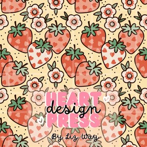 Puede incluir: Patrón repetido de fresas y flores sobre un fondo amarillo claro. Las fresas son rojas con copas verdes y algunas tienen patrones en forma de corazón. El texto "HEART design PRESS By Liz Way" está en el centro.