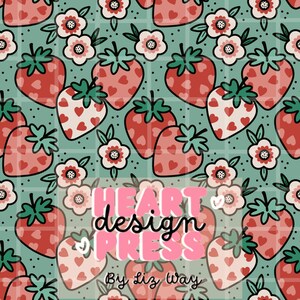 Puede incluir: Un patrón repetido con fresas rojas con detalles en forma de corazón y tallos verdes, intercalados con flores blancas y rosas sobre un fondo turquesa. También es visible el texto "HEART design PRESS By Liz Way".