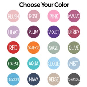 Może przedstawiać: Wzornik kolor&oacute;w z nagł&oacute;wkiem Choose Your Color zawierający dwadzieścia okrągłych pr&oacute;bek w r&oacute;żnych odcieniach, w tym blush, rose, pink, mauve, lilac, plum, violet, berry, red, orange, sage, olive, forest, aqua, cloud, mist, lagoon, navy, beige i charcoal.